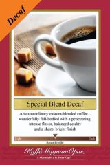Special Blend Decaf Coffee